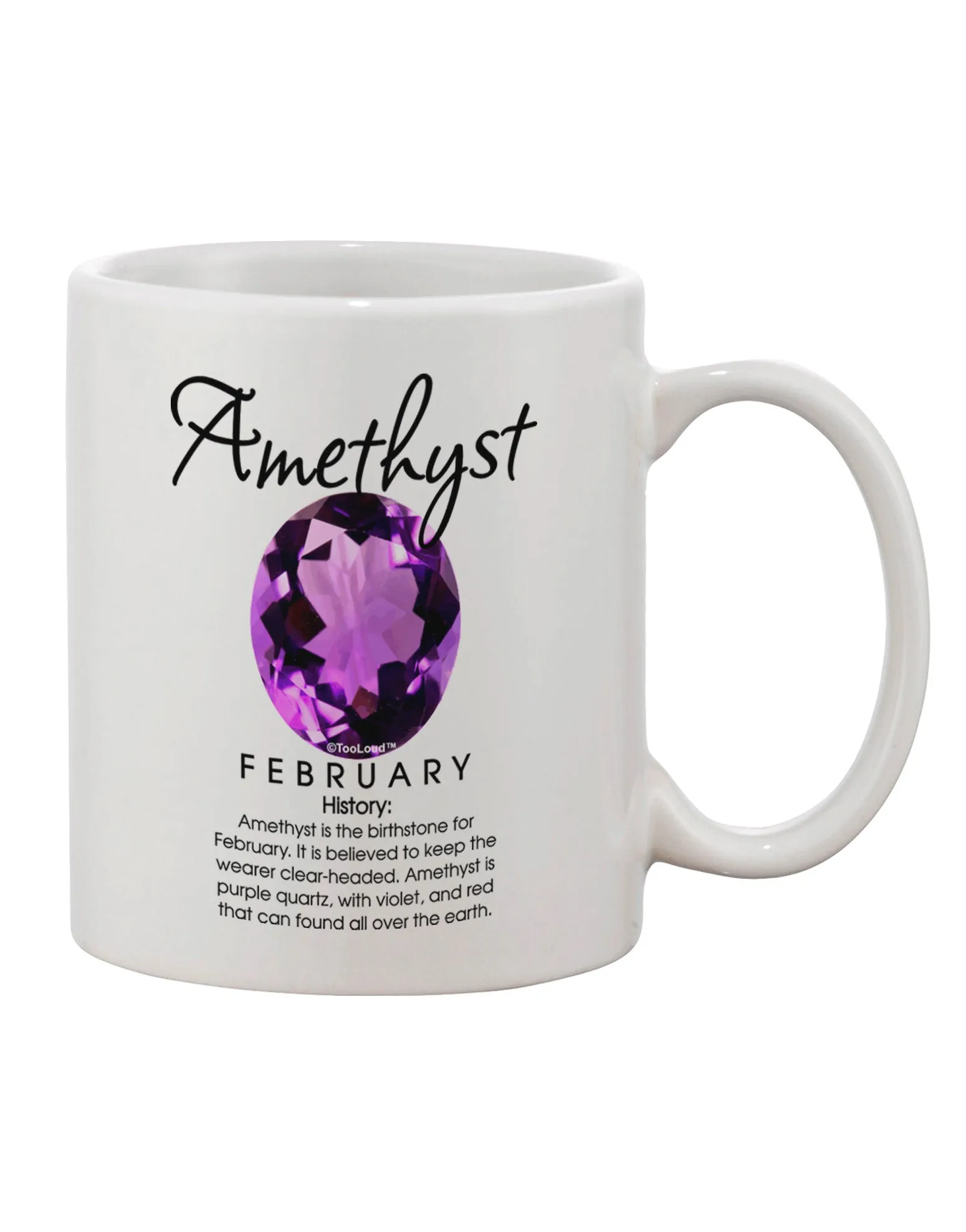 Amethyst Birthstone 11 oz Coffee Mug - Expertly Crafted by TooLoud
